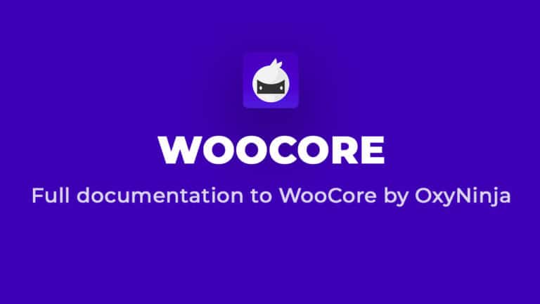 WooCore Documentation